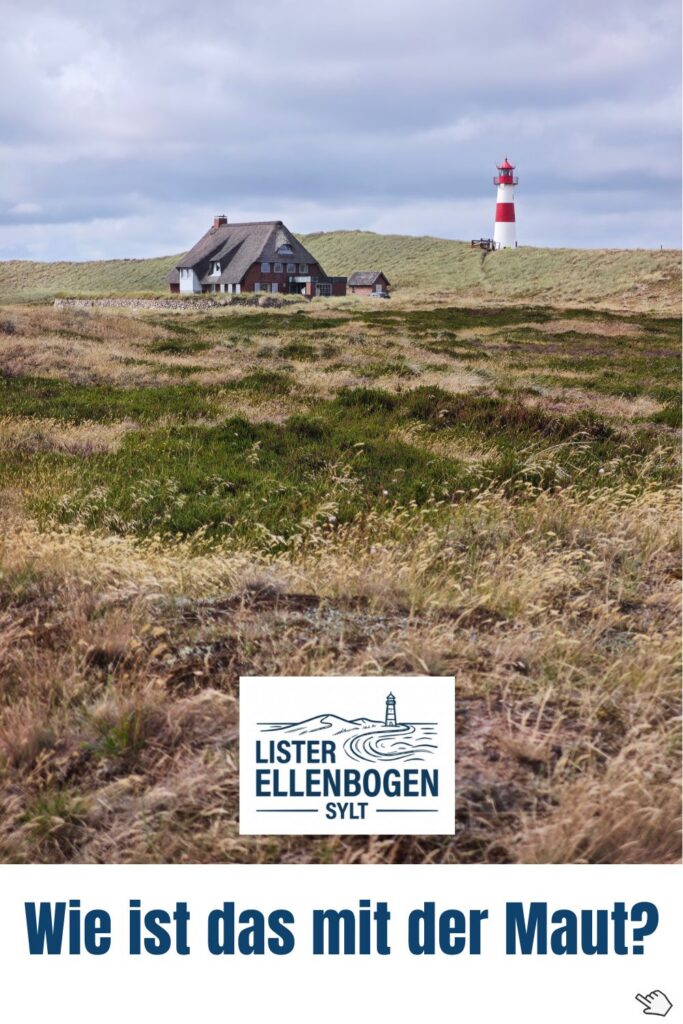 Ellenbogen Sylt Maut